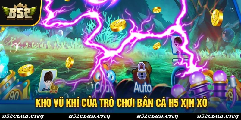 Kho vũ khí đa dạng và xịn xò trong trò chơi bắn cá H5